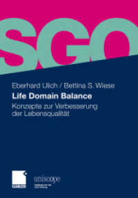 Life Domain Balance : Konzepte zur Verbesserung der Lebensqualität (uniscope. Publikationen der SGO Stiftung) （2011. 400 S. 330 S. 14 Abb. 24 cm）