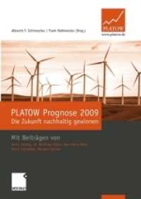 Platow Prognose 2009 : Die Zukunft nachhaltig gewinnen （2009. 2008. 248 S. 248 S. 240 mm）