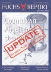 Countdown Abgeltungsteuer : Die besten Tricks zum Jahresende （2. Aufl. 2008. 85 S. 85 S. 297 mm）