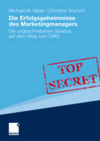 Die Erfolgsgeheimnisse des Marketingmanagers : Die ungeschriebenen Gesetze auf dem Weg zum CMO