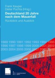 Deutschland 20 Jahre Nach Dem Mauerfall : Ruckblick Und Ausblick （2010）
