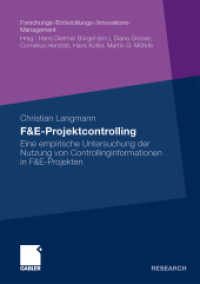 F&E-Projektcontrolling : Eine empirische Untersuchung der Nutzung von Controllinginformationen in F&E-Projekten. Dissertation Helmut-Schmidt-Universität Hamburg, 2008. Mit e. Geleitw. v. Hans Koller (Gabler Research) （2009. xviii, 241 S. XVIII, 241 S. 44 Abb. 210 mm）