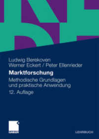 Marktforschung : Methodische Grundlagen und praktische Anwendung (Lehrbuch) （12. Aufl. 2009. 436 S. 436 S. 124 Abb. 240 mm）
