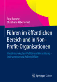 Führen im öffentlichen Bereich und in Non-Profit-Organisationen : Handeln zwischen Politik und Verwaltung - Instrumente und Arbeitsfelder