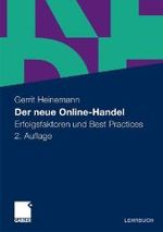 Der Neue Online-Handel : Erfolgsfaktoren Und Best Practices （2ND）