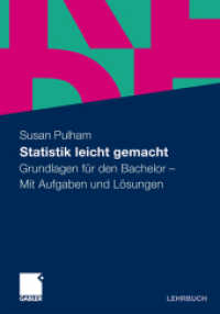 Statistik leicht gemacht : Grundlagen für den Bachelor. Mit Aufgaben und Lösungen (Gabler Lehrbuch) （2012. 2011. 224 S. 224 S. 60 Abb. 240 mm）