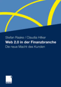Web 2.0 in der Finanzbranche : Die neue Macht des Kunden （2010. 150 S. 210 S. 46 Abb. 240 mm）