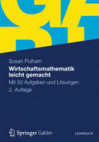 Wirtschaftsmathematik leicht gemacht : Mit 50 Aufgaben und Lösungen （2ND）
