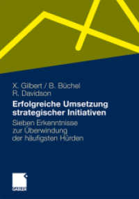 Erfolgreiche Umsetzung strategischer Initiativen : Sieben Erkenntnisse zur Überwindung der häufigsten Hürden （2010）