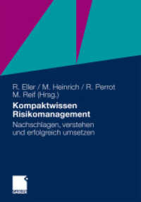 Kompaktwissen Risikomanagement : Nachschlagen, verstehen und erfolgreich umsetzen （2010. 200 S. 310 S. 240 mm）