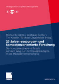 25 Jahre ressourcen- und kompetenzorientierte Forschung : Der kompetenzbasierte Ansatz auf dem Weg zum Schlüsselparadigma in der Managementforschung (Strategisches Kompetenz-management) （2010）