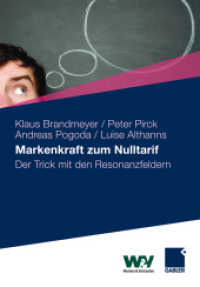 Markenkraft zum Nulltarif : Der Trick mit den Resonanzfeldern （2011）