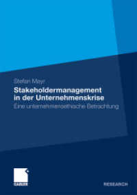 Stakeholdermanagement in der Unternehmenskrise : Eine unternehmensethische Betrachtung