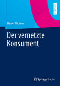 Der vernetzte Konsument : Grundlagen des Marketing im Zeitalter partizipativer Unternehmensführung (Lehrbuch)