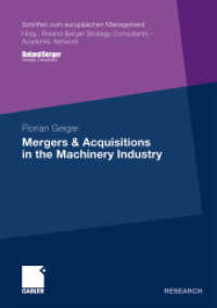 Mergers & Acquisitions in the Machinery Industry (Schriften zum europäischen Management) （2010. xiv, 130 S. XIV, 130 p. 4 illus. 210 mm）