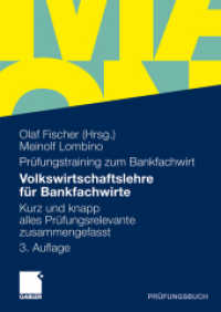 Volkswirtschaftslehre für Bankfachwirte : Kurz und knapp alles Prüfungsrelevante zusammengefasst （3RD）