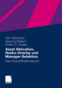 Asset Allocation, Risiko-Overlay und Manager-Selektion : Das Diversifikationsbuch （2010）