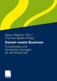 Darwin meets Business : Evolutionäre und bionische Lösungen für die Wirtschaft