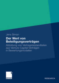 Der Wert von Beteiligungsvertr&auml;gen : Abbildung von Vertragsbestandteilen aus Venture-Capital-Vertr&auml;gen in Bewertungsmodellen (Research) （2010. xxii, 528 S. XXII, 528 S. 75 Abb. 210 mm）