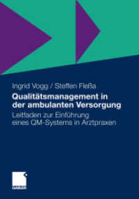 Qualitätsmanagement in der ambulanten Versorgung : Leitfaden zur Einführung eines QM-Systems in Arztpraxen （2010. 300 S. 280 S. 240 mm）