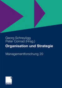 Organisation und Strategie (Managementforschung 20) （2010. xii, 275 S. XII, 275 S. 26 Abb. 240 mm）