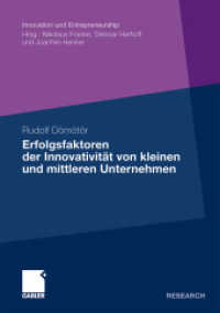 Erfolgsfaktoren der Innovativität von kleinen und mittleren Unternehmen : Konzeptionalisierung und empirische Messung (Gabler Research) （2010. xiii, 157 S. XIII, 157 S. 0 mm）