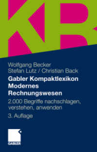 Gabler Kompaktlexikon Modernes Rechnungswesen : 2.000 Begriffe nachschlagen, verstehen, anwenden （3RD）