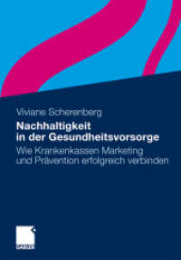 Nachhaltigkeit in der Gesundheitsvorsorge : Wie Krankenkassen Marketing und Prävention erfolgreich verbinden