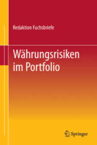 Währungsrisiken im Portfolio : Hrsg.: Redaktion Fuchsbriefe. Devisen. Instrumente zur Absicherung (Fuchs aktuell) （2011. 16 S. 16 S. 30 cm）