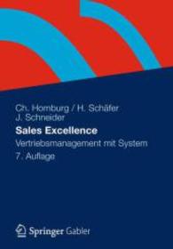 Sales Excellence : Vertriebsmanagement Mit System （7TH）