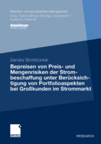 Bepreisen von Preis- und Mengenrisiken der Strombeschaffung unter Ber&uuml;cksichtigung von Portfolioaspekten bei Gro&szlig;kunden (Gabler Research) （2011. xxvi, 332 S. XXVI, 332 S. 56 Abb. 210 mm）