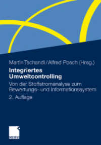 Integriertes Umweltcontrolling : Von der Stoffstromanalyse zum Bewertungs- und Informationssystem （2. Aufl. 2011. 280 S. 280 S. 60 Abb. 240 mm）