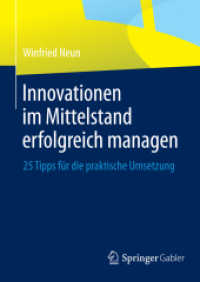 Innovationen im Mittelstand erfolgreich managen : 25 Tipps für die praktische Umsetzung