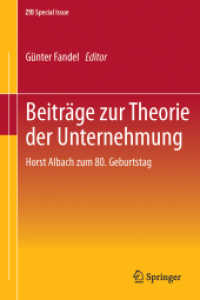 Beiträge zur Theorie der Unternehmung : Horst Albach zum 80. Geburtstag (ZfB Special Issue) （2011. viii, 152 S. VIII, 152 S. 225 mm）