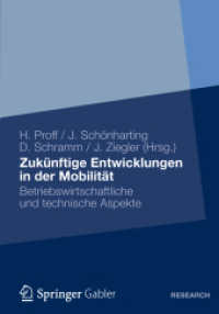 Zukünftige Entwicklungen in der Mobilität : Betriebswirtschaftliche und technische Aspekte
