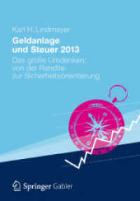 Geldanlage und Steuer 2013 : Das große Umdenken: von der Rendite- zur Sicherheitsorientierung (Gabler Geldanlage u. Steuern)