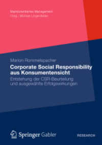 Corporate Social Responsibility aus Konsumentensicht : Zustandekommen der Beurteilung und ausgewählte Erfolgswirkungen (Marktorientiertes Management)