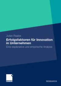 Erfolgsfaktoren für Innovation in Unternehmen : Eine explorative und empirische Analyse (Altern - interdisziplinär)