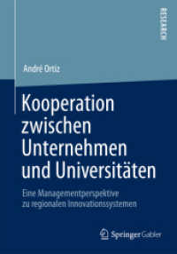 Kooperation zwischen Unternehmen und Universitäten : Eine Managementperspektive zu regionalen Innovationssystemen （2012）