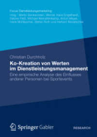 Ko-Kreation von Werten im Dienstleistungsmanagement : Eine empirische Analyse des Einflusses anderer Personen bei Sportevents (Fokus Dienstleistungsmarketing) （2012）