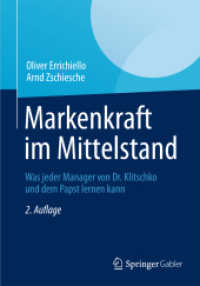 Markenkraft im Mittelstand : Was jeder Manager von Dr. Klitschko und dem Papst lernen kann （2ND）