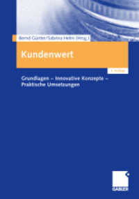 Kundenwert : Grundlagen - Innovative Konzepte - Praktische Umsetzungen （3RD）
