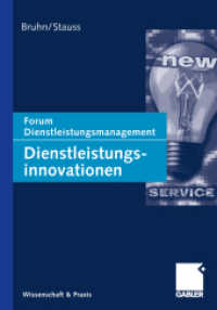 Dienstleistungsinnovationen : Forum Dienstleistungsmanagement (Forum Dienstleistungsmanagement) （2004）