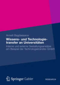 Wissens- und Technologietransfer an Universitäten : Interne und externe Gestaltungsansätze am Beispiel der Technologietransfer-GmbH