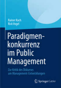 Paradigmenkonkurrenz im Public Management : Zur Kritik des Diskurses um Management-Entwicklungen