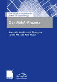 Der M&A-Prozess : Konzepte, Ansätze und Strategien für die Pre- und Post-Phase （2006）