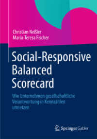 Social-Responsive Balanced Scorecard : Wie Unternehmen gesellschaftliche Verantwortung in Kennzahlen umsetzen