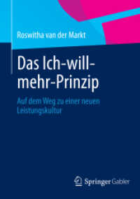 Das Ich-will-mehr-Prinzip : Auf dem Weg zu einer neuen Leistungskultur （2012）