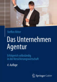 Das Unternehmen Agentur : Erfolgreich selbständig in der Versicherungswirtschaft （4TH）