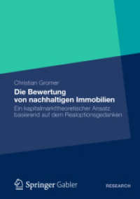 Die Bewertung von nachhaltigen Immobilien : Ein kapitalmarkttheoretischer Ansatz basierend auf dem Realoptionsgedanken （2012）